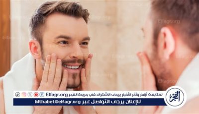 العناية ببشرة الرجل… روتين يومي يحفظ النضارة ويعزز الثقة بالنفس