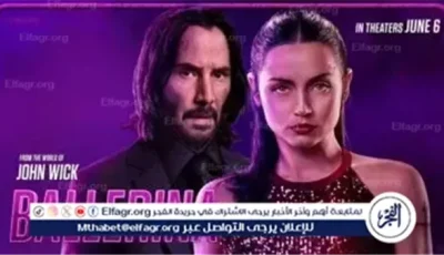 بـ60 مليون دولار في أسبوعه الأول.. فيلم Ballerina يُشعل عالم John Wick ويخطف الصدارة
