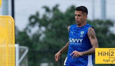 الهلال يستعيد كانسيلو قبل مواجهة ريال مدريد في مونديال الأندية